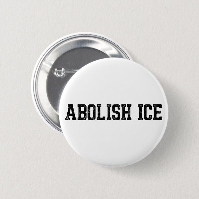 Immigration Abolish ICE 6 Cm Round Badge (Front & Back)