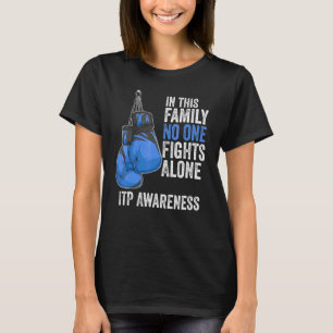 Immune Thrombocytopenia Platelets Itp Awareness Mo T-Shirt