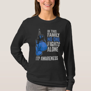 Immune Thrombocytopenia Platelets Itp Awareness Mo T-Shirt