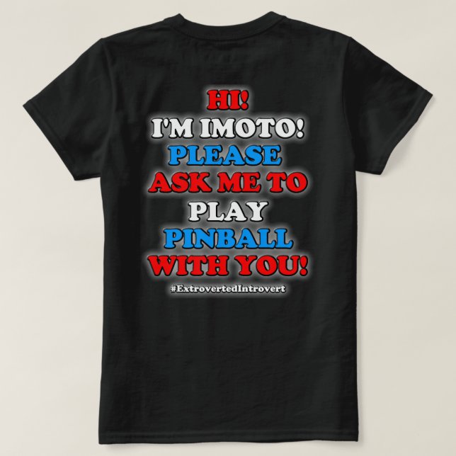 Imoto's Pinball T-Shirt (Design Back)