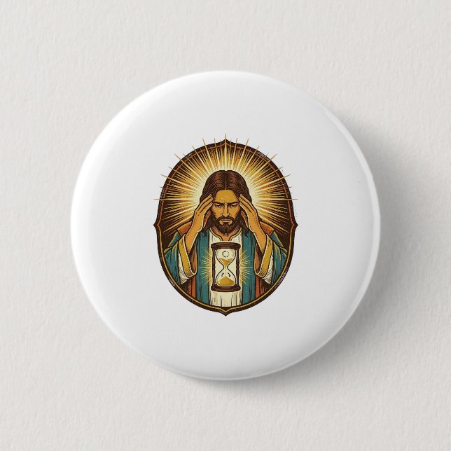 Impatient Jesus Loading Hourglass Slow Internet Te 6 Cm Round Badge (Front)