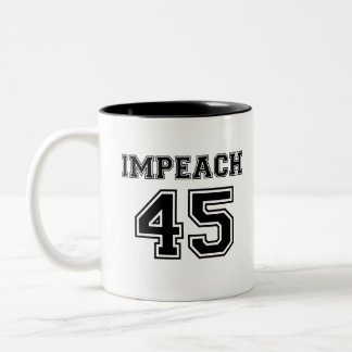 Impeach 45 Two-Tone coffee mug
