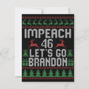 Impeach 46 Let's Go Brandon Ugly Christmas Sweater Card