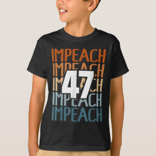 Impeach 47 Vintage Impeach Trump 47 Distressed Ant T-Shirt