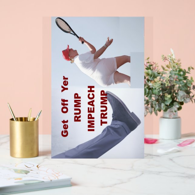 IMPEACH ACRYLIC SIGN (Wedding)