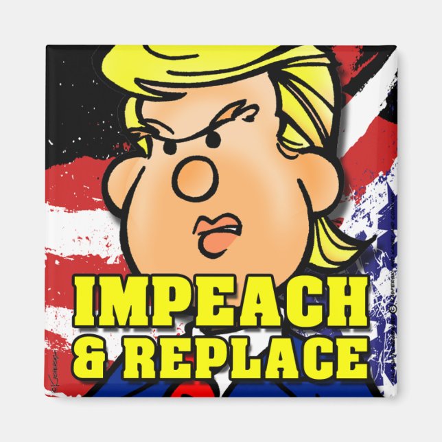 Impeach and Replace Magnet (Front)
