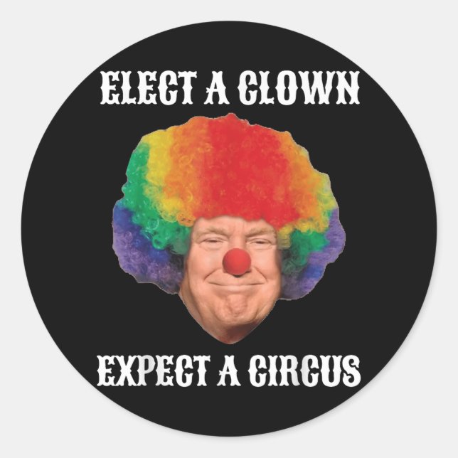 Impeach Anti-trump Elect A Clown Expect A Circus F Classic Round Sticker (Front)