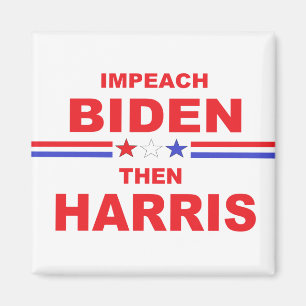 Impeach Biden Then Harris Magnet