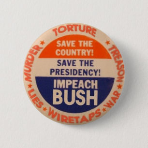 Impeach Bush Button