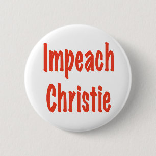 Impeach Christie 6 Cm Round Badge