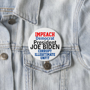 Impeach Democratic President Biden 7.5 Cm Round Badge