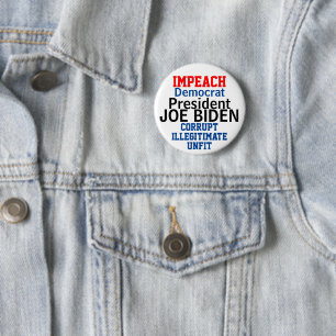 Impeach Democratic President Biden EDIT Name 6 Cm Round Badge