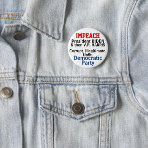 Impeach Democrats Biden Harris EDIT NAMES 6 Cm Round Badge