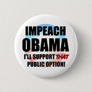 Impeach Obama 6 Cm Round Badge