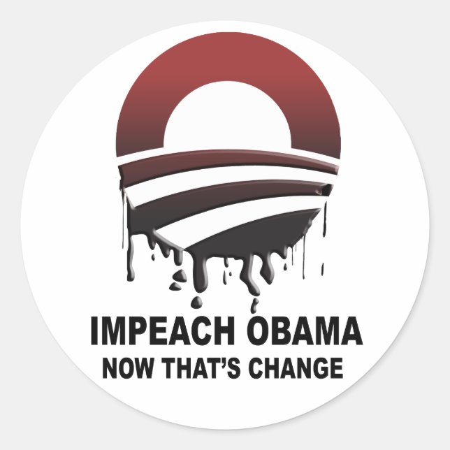 Impeach Obama - now that's change Classic Round Sticker (Front)