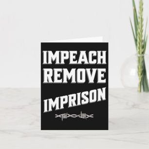 Impeach Remove Imprison Trump Cabinet Save Democra Card
