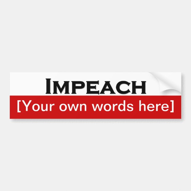 impeach-template bumper sticker (Front)