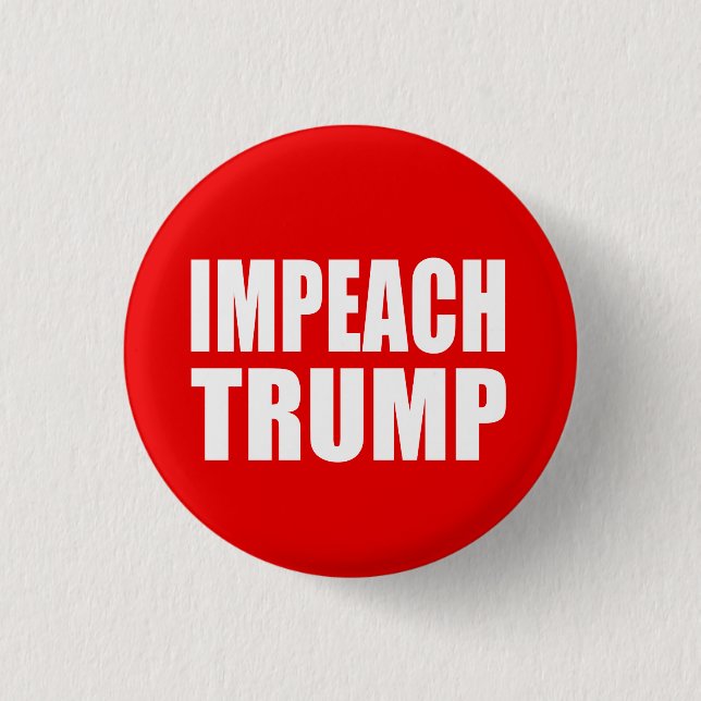 "IMPEACH TRUMP" 3 CM ROUND BADGE (Front)