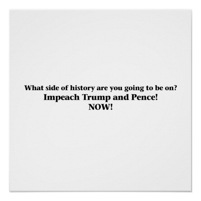 Impeach Trump and Pence Poster (Front)