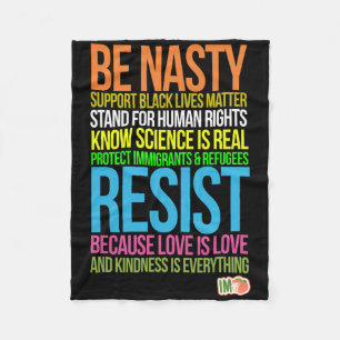 Impeach Trump Be Nasty Black Lives Resist Immigran Fleece Blanket