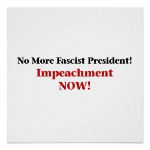 Impeach Trump Now Poster