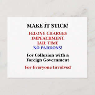 Impeach with No Pardons for Collusion Postcard