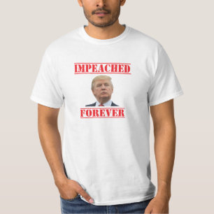 Impeached Forever T-Shirt
