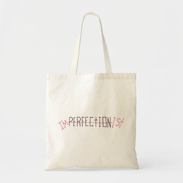 Imperfectionist Tote Bag (Front)