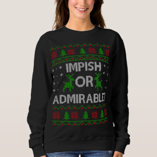 Impish or Admirable Funny Christmas Ugly Sweater G