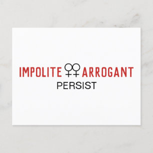 Impolite Arrogant Women Persist Female Symbol Postcard