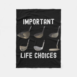 Important Life Choices Funny Golf Humour Golfing J Fleece Blanket