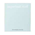 Important stuff baby blue lined memo pad