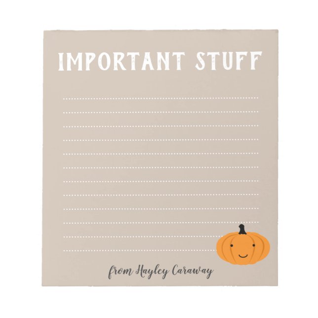 Important stuff Cute Halloween Pumpkin Fall Custom Notepad (Front)