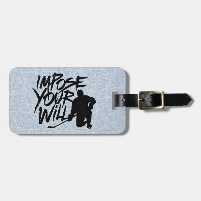 Impose Your Will (Hockey) Luggage Tag (Front Horizontal)