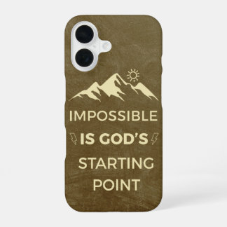 Impossible Is God’s Starting Point, Inspirational iPhone 16 Case