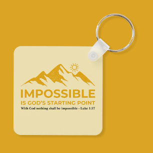 Impossible is God’s Starting Point, inspirational Key Ring