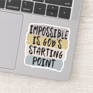 Impossible is God's Starting Point, Christian, 