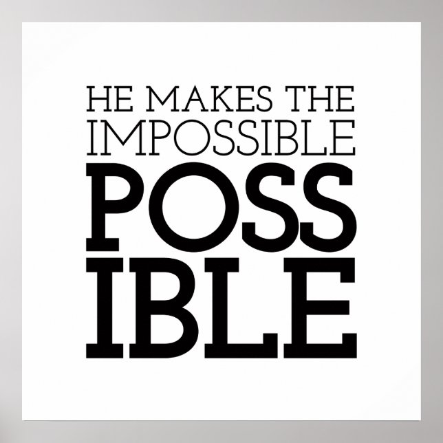 Impossible to Possible Christian Art Quote Art Gos Poster (Front)