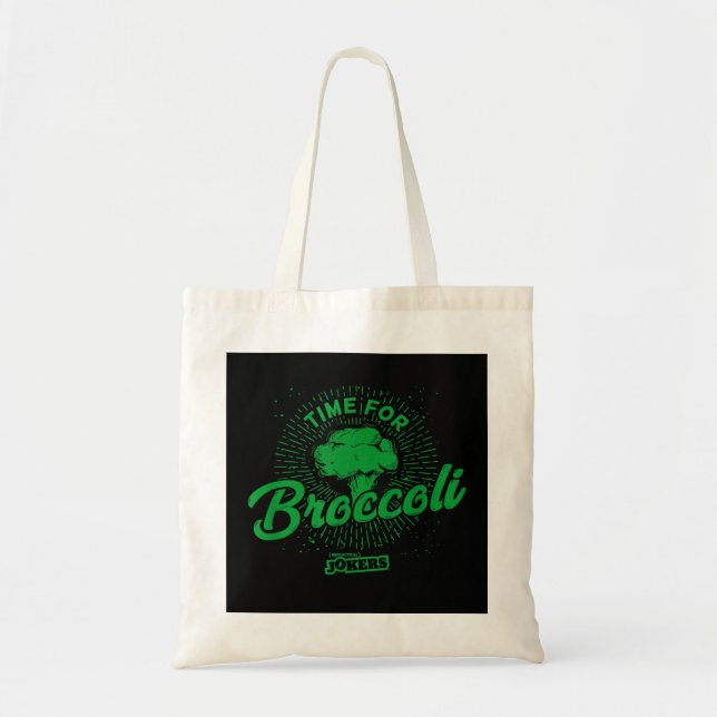 Impractical Jokers Time for Broccoli  Tote Bag (Front)