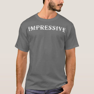 Impressive Typography T-Shirt