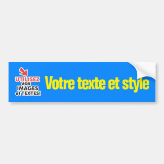 Imprimer vos designs en ligne DIY en Français Bumper Sticker