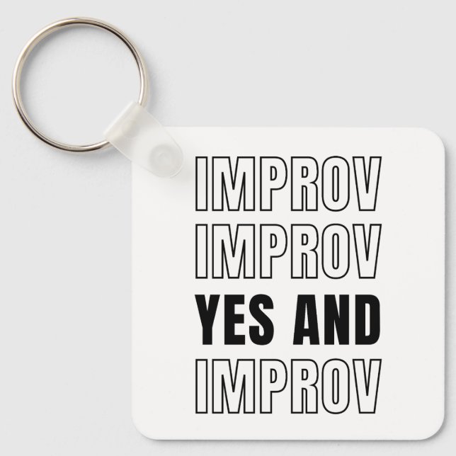 IMPROV YES AND Improvisation Comedy Key Ring (Front)