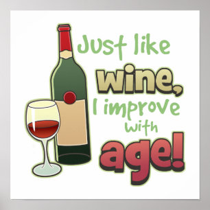 Improve With Age Print