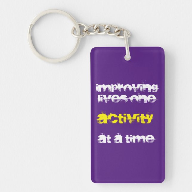 "Improving Lives..." (rectangular version) Key Ring (Front)