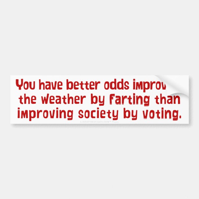 Improving Society by Voting Bumper Sticker (Front)