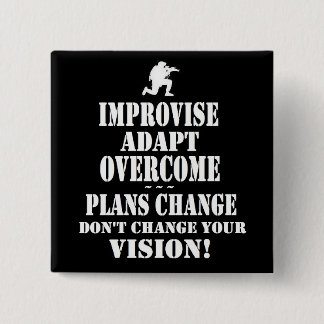 Improvise Overcome Adapt 15 Cm Square Badge