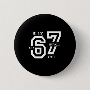 In 67 era vintage sports design 67 six seven meme 6 cm round badge