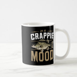 In A Crappie Mood Funny Fishing Coffee Mug