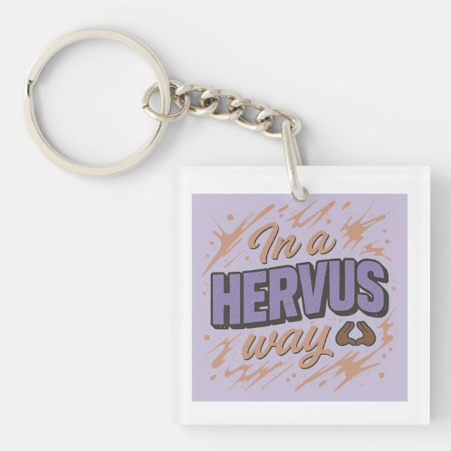In a Hervus Way-Made from Love Key Ring (Front)