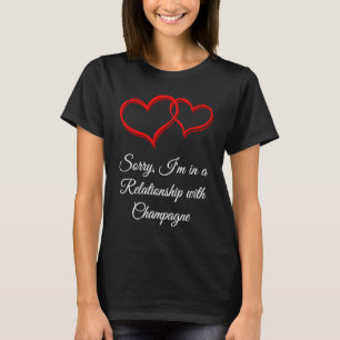 In a Relationship with Champagne Valentines Day H T-Shirt